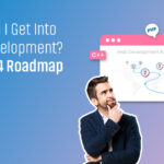 How Can I Get Into Web Development? Full 2024 RoadMap