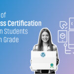 How Indian Students Can Benefit from WordPress Certification After Completing 12th